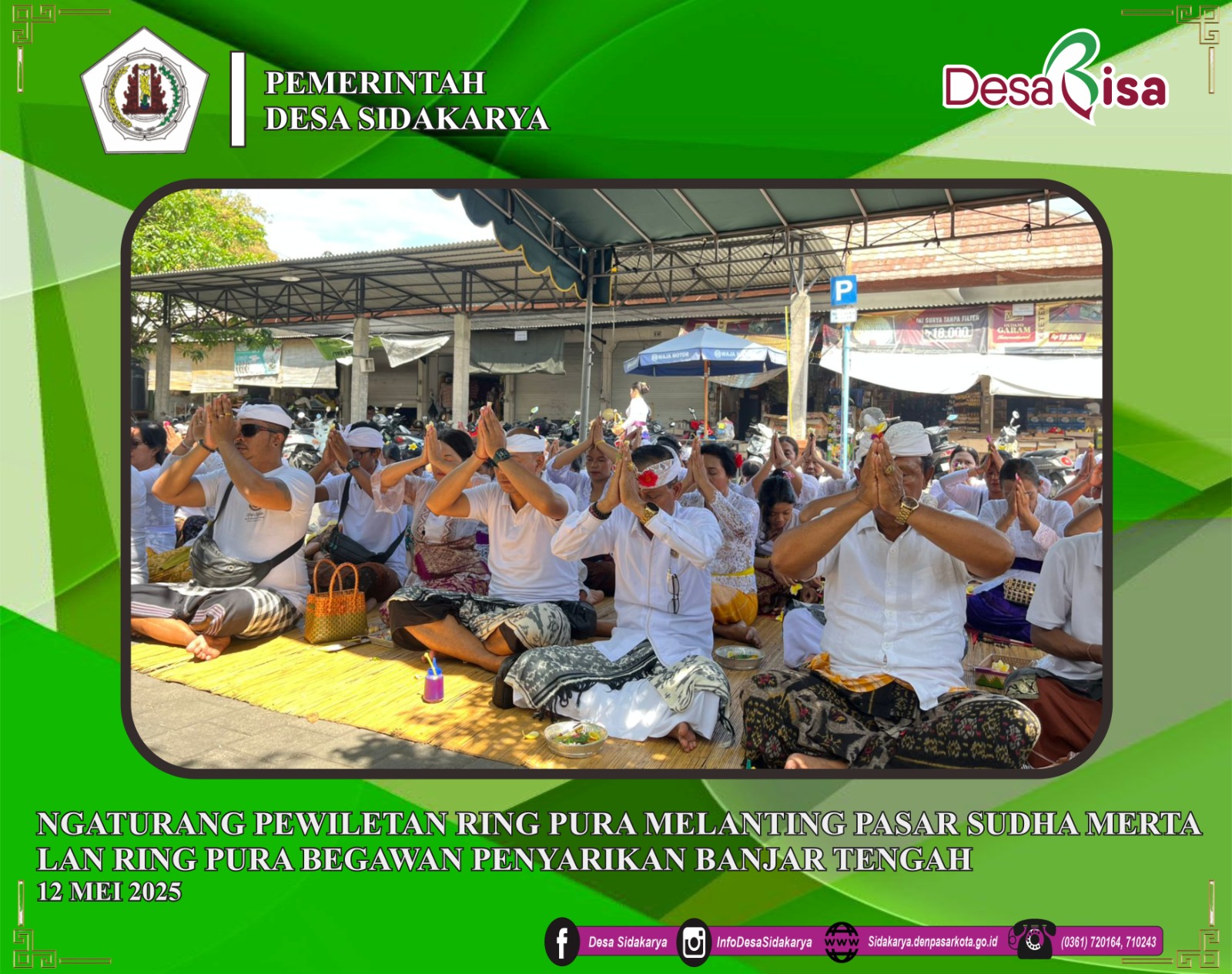 Ngaturang Pawiletan ring Pujawali Pura Melanting Pasar Sudha Merta Lan Ngaturang Pawiletan ring Pura Begawan Penyarikan Banjar Tengah