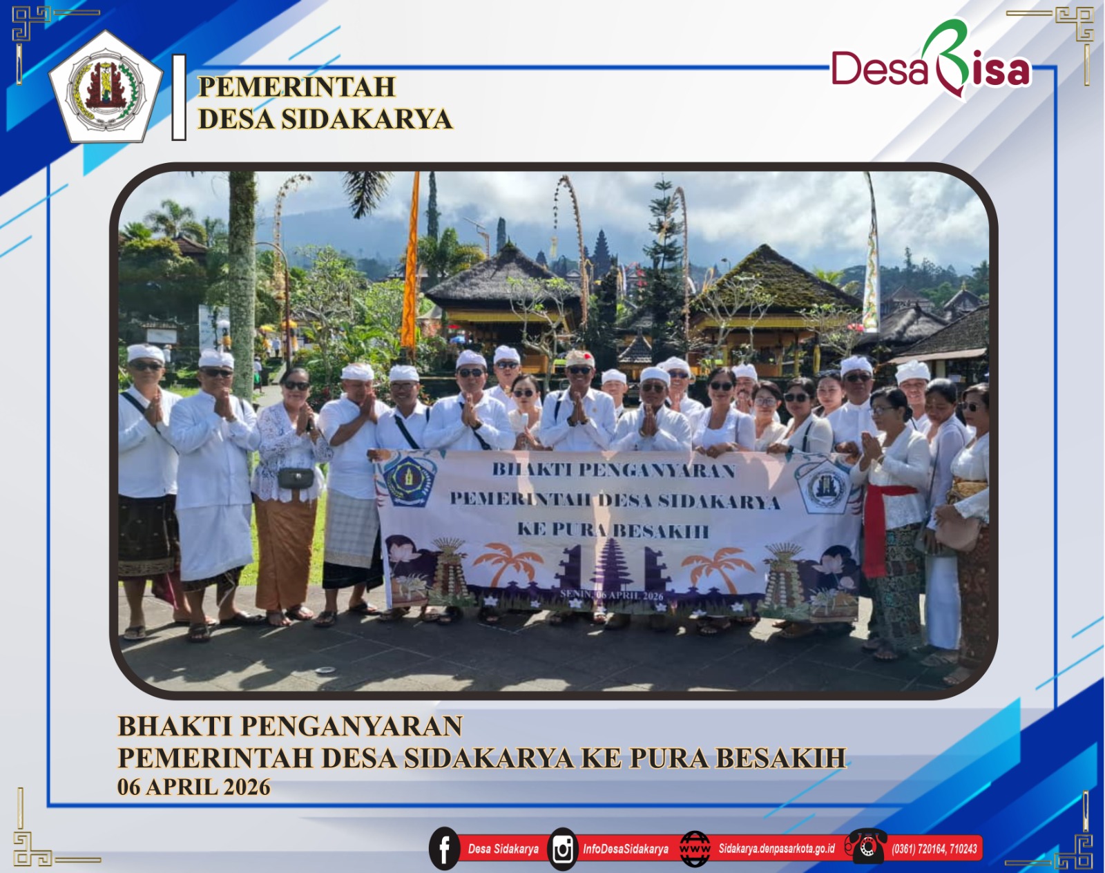 Bakti Penganyaran ring Pura Penataran Agung Besakih.