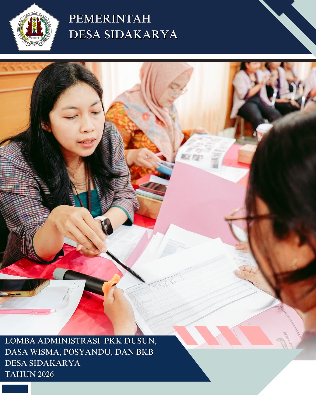LOMBA ADMINISTRASI PKK DUSUN, DASA WISMA, POSYANDU DAN BKB DESA SIDAKARYA
